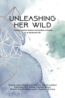 Unleashing Her Wild 1
