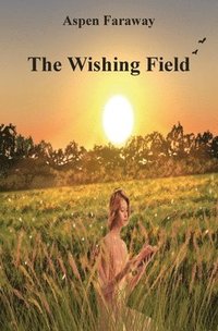 bokomslag The Wishing Field