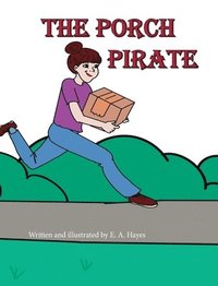 bokomslag The Porch Pirate
