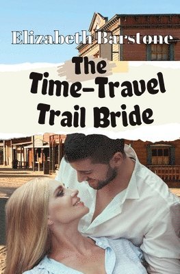 The Time-Travel Trail Bride 1