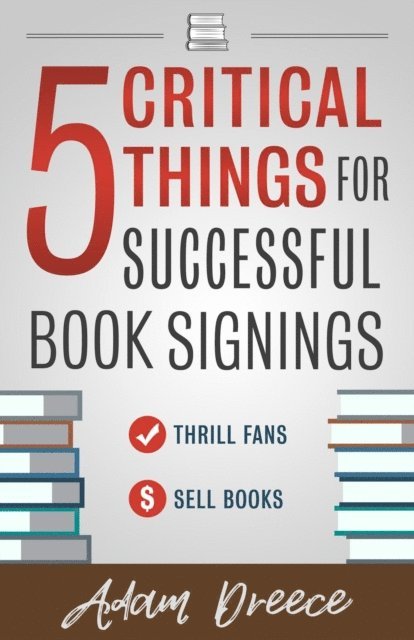 5 Critical Things For Successful Book Signings 1