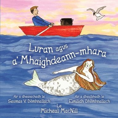 bokomslag Luran agus a' Mhaighdeann-mhara