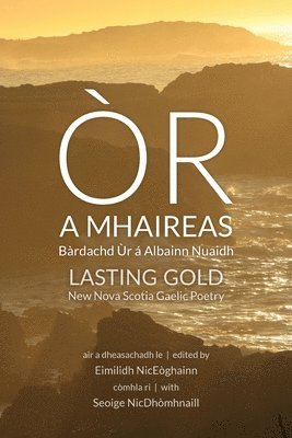 Or a Mhaireas / Lasting Gold 1