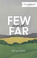 Few And Far 1