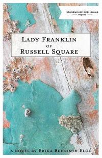 bokomslag Lady Franklin of Russell Square