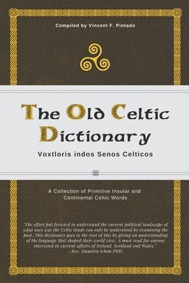 bokomslag The Old Celtic Dictionary