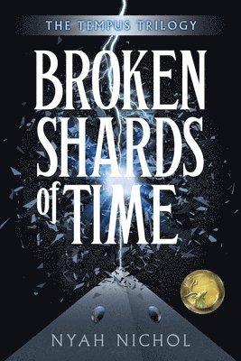 Broken Shards of Time 1