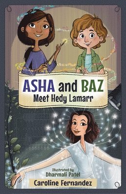 ASHA and Baz Meet Hedy Lamarr 1