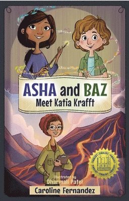 Asha and Baz Meet Katia Krafft 1