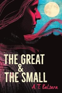 bokomslag The Great & the Small, 2nd Edition