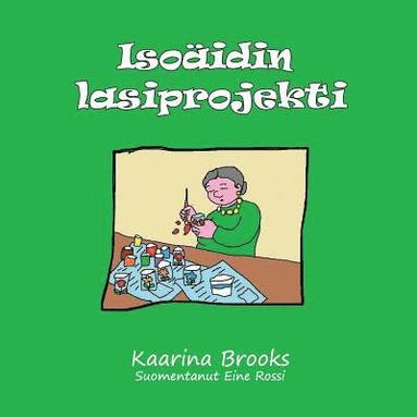 bokomslag Isoäidin lasiprojekti