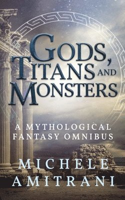 Gods, Titans and Monsters 1