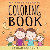bokomslag My First Islamic Coloring Book