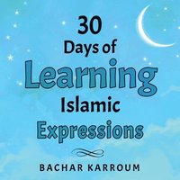 bokomslag 30 Days of Learning Islamic Expressions