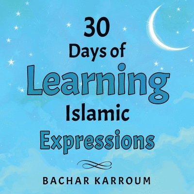 30 Days of Learning Islamic Expressions 1