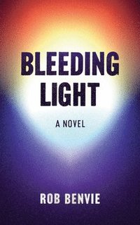 bokomslag Bleeding Light