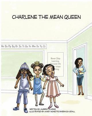 bokomslag Charlene The Mean Queen