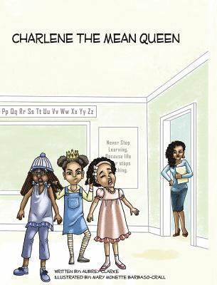 Charlene the Mean Queen 1