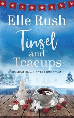 Tinsel and Teacups 1