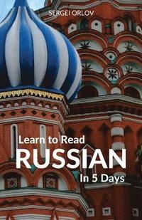 bokomslag Learn to Read Russian in 5 Days