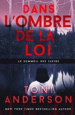 Valentin Translations, Toni Anderson - Dans l'ombre de la loi, Häftad