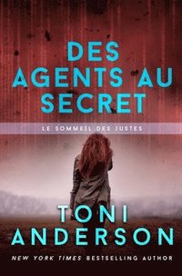 bokomslag Des agents au secret