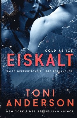 Toni Anderson - Eiskalt - Cold as Ice, Häftad