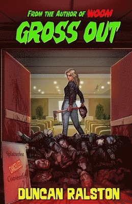 Duncan Ralston - Gross Out, Häftad