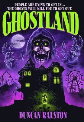 Duncan Ralston - Ghostland, Inbunden