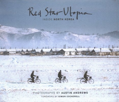 Red Star Utopia: Inside North Korea 1