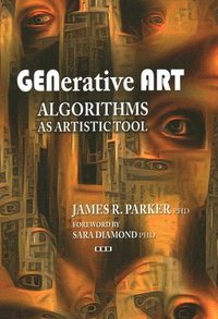 bokomslag Generative Art: Algorithms as Artistic Tool