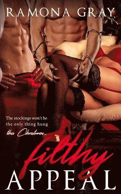 Ramona Gray - Filthy Appeal, Häftad