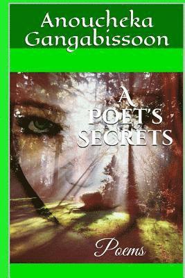 A Poet's Secrets: Poems 1