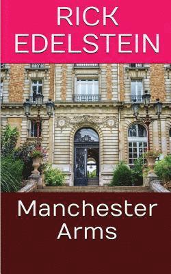 Rick Edelstein - Manchester Arms, Häftad. Tillgänglighet: Lägg i varukorg