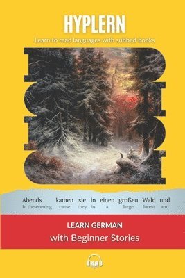 bokomslag Learn German with Beginner Stories: Interlinear German to English