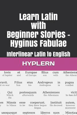 Bermuda Word Hyplern, Andrés Carvajal, Bermuda Word Carvajal, Andrés - Learn Latin with Beginner Stories - Hyginus Fabulae: Interlinear Latin to English, Häftad