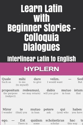 bokomslag Learn Latin with Beginner Stories - Colloquia Dialogues