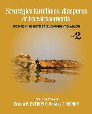 bokomslag Strategies Familiales, Diasporas et Investissements