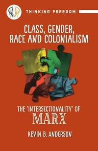 bokomslag Class, gender, race and colonialism