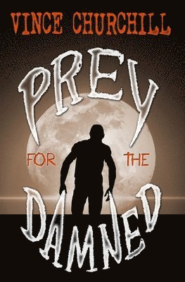 Prey for the Damned 1