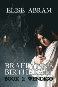 bokomslag Braelynn's Birthright--Book 1