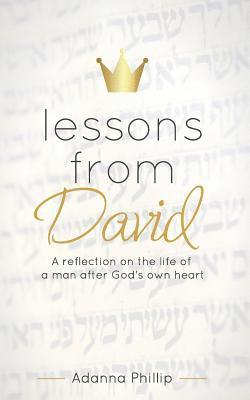 bokomslag Lessons from David: A reflection on the life of a man after God's own heart