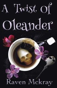 bokomslag A Twist of Oleander