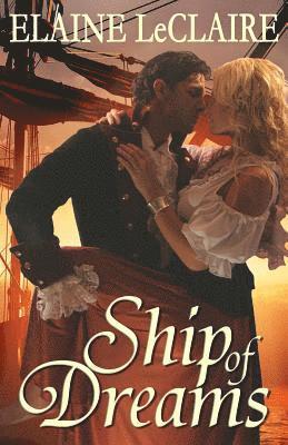 Digital Fiction, Elaine LeClaire - Ship of Dreams, Häftad