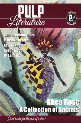 Rhea Rose, Jm Landels, Mel Anastasiou - Pulp Literature Summer 2022, Häftad