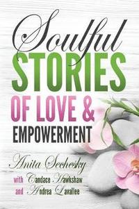 bokomslag Soulful Stories of Love & Empowerment