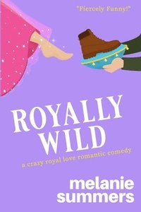 bokomslag Royally Wild