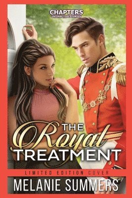 Melanie Summers - The Royal Treatment: Chapters Interactive Story Limited Edition Cover, Häftad