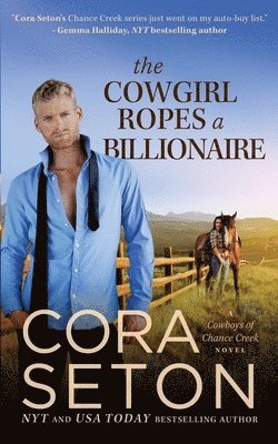 bokomslag The Cowgirl Ropes a Billionaire