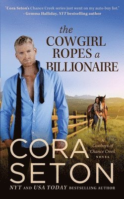 The Cowgirl Ropes a Billionaire